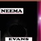Neema - Evans lyrics