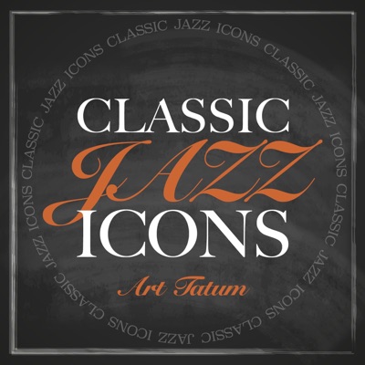 Classic Jazz Icons - Art Tatum