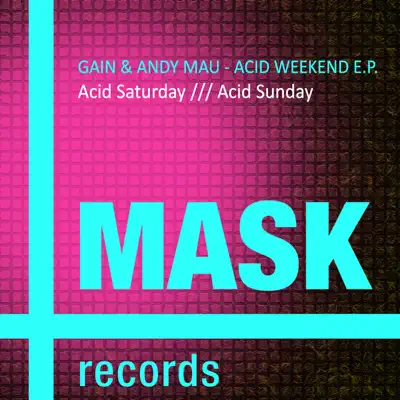 Acid Weekend E.p. - GaIn