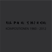 Schneider: Kompositionen 1960-2012 artwork