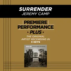 Surrender (Premiere Performance Plus Track) - EP - Jeremy Camp