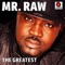 The Greatest (feat. 2Face Idibia) - Mr. Raw lyrics