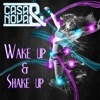 Wake Up & Shake Up (Remixes) - EP