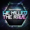 We Killed the Rave - Gammer & Whizzkid lyrics