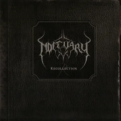 Recollection - Noctuary Recollection - Noctuary