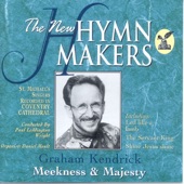 The Hymn Makers: Graham Kendrick (Meekness & Majesty) artwork