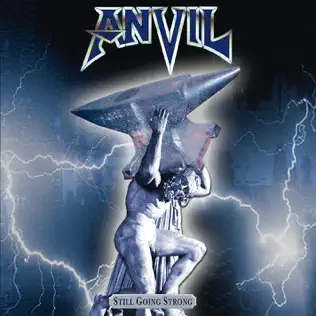 descargar álbum Anvil - Still Going Strong