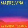 Ay Morena / Jolanda - Single