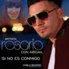 Si No Es Conmigo (feat. Abigail) - Single album lyrics, reviews, download