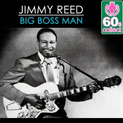Big Boss Man (Remastered) - Single - Jimmy Reed