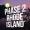 Rhode Island - Phase 2 lyrics