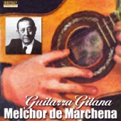 Melchor De Marchena - Fandangos de Huelva (feat. A. Duque)