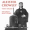 Collects from the Gnostic Mass: Part 1 - Aleister Crowley lyrics