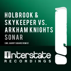 Sonar (Holbrook vs. Skykeeper vs. Arkham Knights) - Single by Holbrook, SkyKeeper & Arkham Knights album reviews, ratings, credits