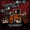 A Change of Pace - I Found Myself Today (Acoustic Version)