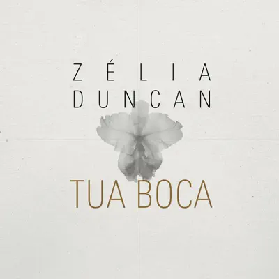 Tua Boca - Single - Zélia Duncan
