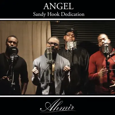 Angel (Sandy Hook Dedication) - Single - Ahmir