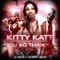 Crank Dat Kitty Katt - Kitty Katt lyrics