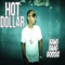 Bang Bang Boogie (feat. Tayf3rd) - Hot Dollar lyrics