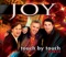 Touch By Touch 2011 (3Select Mix) - Joy lyrics