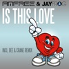 Is This Love (Remixes) - EP