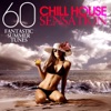 Chill House Sensation - 60 Fantastic Summer Tunes artwork