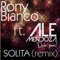 Solita (Remix) [feat. Ale Mendoza] - Rony Bianco lyrics