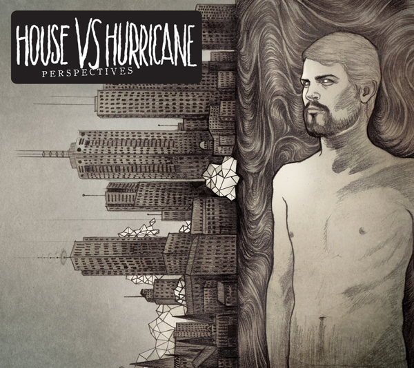 House vs. Hurricane - Perspectives (2010)