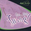 Ring A Ding Swing, 1999