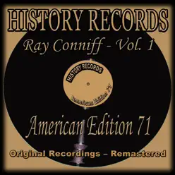 History Records - American Edition 71 - Ray Conniff, Vol. 1 (Original Recordings - Remastered) - Ray Conniff