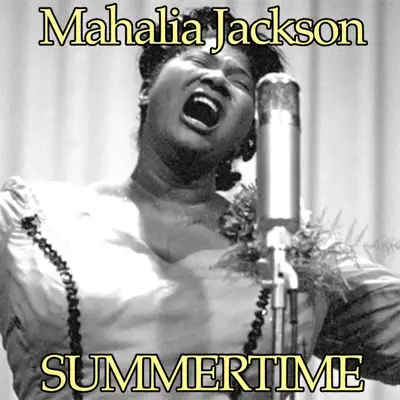 Summertime - Single - Mahalia Jackson