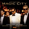Magic City (Soundtrack from the TV Series) artwork