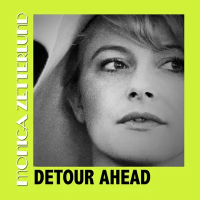 Detour Ahead - Monica Zetterlund
