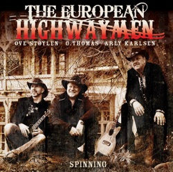 The European Highwaymen - Are You Ready For the Truth