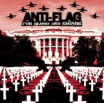 This Is the End (For You My Friend) by Anti-Flag