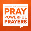 How to Pray Powerful Prayers - Joseph Prince