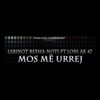 Mos Më Urrej - Single