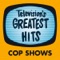 Kojak - Television's Greatest Hits Band lyrics