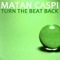Turn The Beat Back (Leventina Re-Animation) - Matan Caspi lyrics