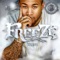 Freon (feat. Mike Bless) - Freeze lyrics