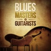 Blues Masters: Guitarists