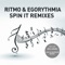 Spin It - Ritmo & Egorythmia lyrics