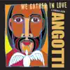 We Gather in Love (feat. Bethany Paige, Kevin Paige, Meredith Augustin, Ed Bolduc, Cheryl Rogers, Graham Kuhn, Karen Bolduc & Barnes Family) album lyrics, reviews, download