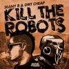 Kill the Robots - Single