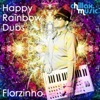 Happy Rainbow Dubs - EP, 2014