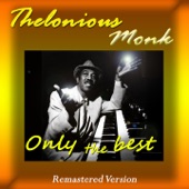 Thelonious Monk: Only the Best (Remastered Version) artwork