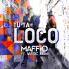 Stream & download Tu Ta Loco (feat. Magic Juan) - Single