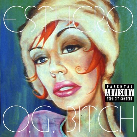 Cover artwork for O.G. Bitch