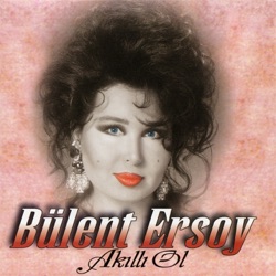 Bülent Ersoy - Hadi Gel