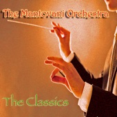 Mantovani Orchestra: The Classics artwork